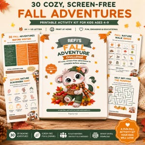 May include: A printable activity kit titled 30 Cozy, Screen-Free Fall Adventures for kids ages 4-9. The kit includes a central challenge book featuring a cartoon squirrel, a fall nature walk bingo card, a scavenger hunt, and a pumpkin maze.