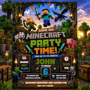 Könnte beinhalten: Eine Minecraft-Geburtstagseinladung mit Charakteren wie Steve, Alex, einem Drachen und einem Creeper. Der Text lautet GAME ON! MINECRAFT PARTY TIME! JOIN US TO CELEBRATE JOHN IS TURNING 6, MONDAY MAY 16, 2026, 3:00 PM, 123 CREEPER WAY.