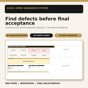 May include: An Excel Home Handover System digital template featuring a 101-point inspection checklist and a live defect dashboard. The interface displays a Handover Readiness Dashboard with sections for total defects, open defects, and repair costs.