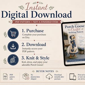 May include: A digital download listing for a Porch Goose Outfit knitting pattern. The image displays instructions for purchasing, downloading, and knitting, alongside a tablet showing the pattern cover and a finished goose figurine wearing a blue bonnet, scarf, and apron.