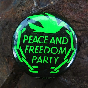 Vintage Peace and Freedom Party Pinback Button - Red or Green - circa 1970 - from DustyMillerAntiques
