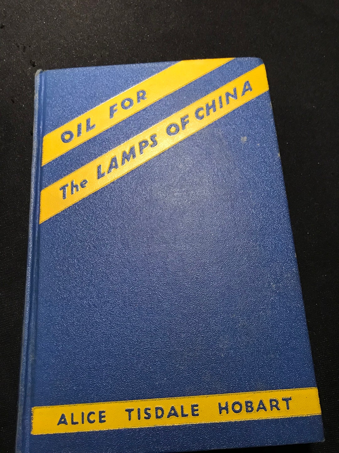 Vintage Oil for the Lamps of China Book by Alice Tisdale Hobart 1933