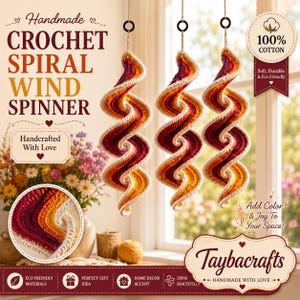 May include: Three hanging crochet spiral wind spinners featuring a gradient of cream, orange, and deep red yarn. Each piece is suspended by a string with a black ring. Text includes Handmade Crochet Spiral Wind Spinner, 100% Cotton, and Taybacrafts.