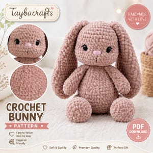 May include: A dusty rose crochet bunny plush toy with long ears, black eyes, and a pink nose. The image includes text: Taybacrafts, Crochet Bunny Pattern, Handmade with Love, PDF Download, Easy to follow step by step, Beginner friendly, Soft & Cuddly, Premium Quality, Perfect Gift.