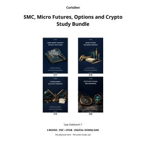 May include: A digital study bundle titled SMC, Micro Futures, Options and Crypto Study Bundle by CurioDen. It includes four educational guides labeled E17, E18, E19, and E20, featuring dark blue covers with illustrations of financial tools.