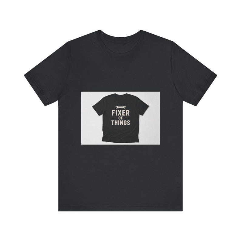 Fixer Of Things Contractor Tee | Handyman Gift Shirt for Tradesmen Builders | Funny Job Site Identity T-Shirt image 4