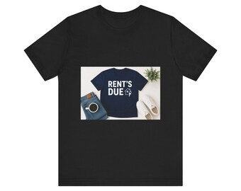 Rent's Due Landlord Tee | Property Manager Gift Shirt | Funny Landlord Apparel for Investors Landlords PMs