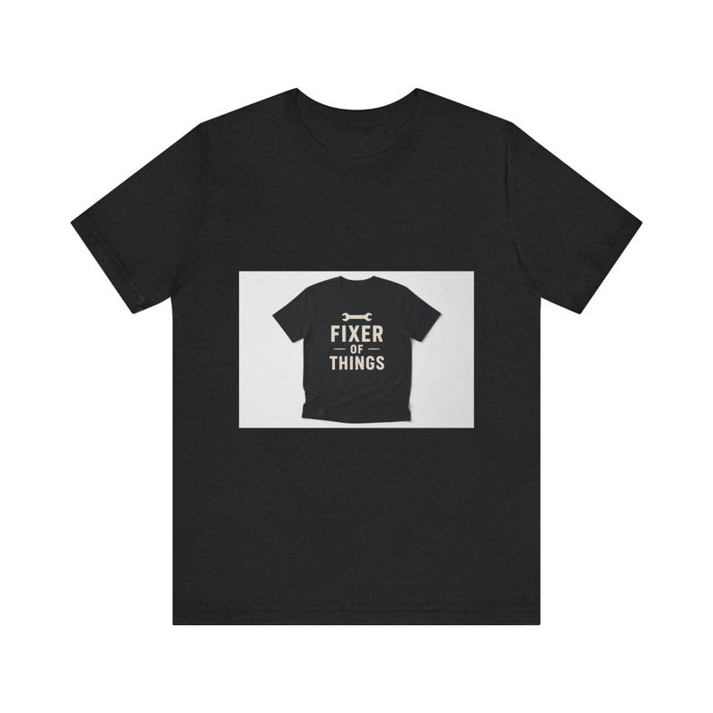 Fixer Of Things Contractor Tee | Handyman Gift Shirt for Tradesmen Builders | Funny Job Site Identity T-Shirt image 2