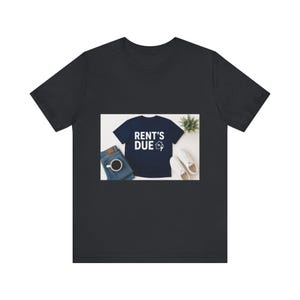 Rent's Due Landlord Tee | Property Manager Gift Shirt | Funny Landlord Apparel for Investors Landlords PMs image 4