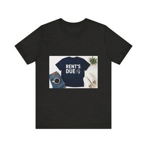 Rent's Due Landlord Tee | Property Manager Gift Shirt | Funny Landlord Apparel for Investors Landlords PMs image 3