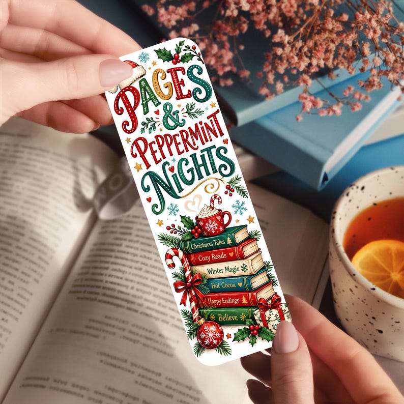 May include: A rectangular bookmark featuring the text Pages & Peppermint Nights in red and green script. The design includes a stack of colorful books titled Christmas Tales, Cozy Reads, Winter Magic, Hot Cocoa, Happy Endings, and Believe, with a candy cane, a mug of cocoa, holly, and a red ornament.