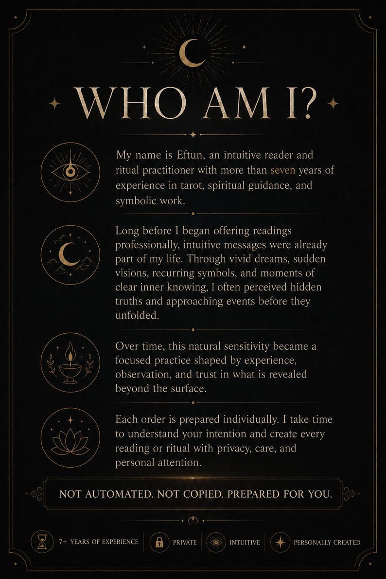 May include: A black informational card with gold text and icons. The header reads WHO AM I? followed by text describing Eftun, an intuitive reader with 7+ years of experience. It includes sections on spiritual guidance, ritual practice, and privacy.