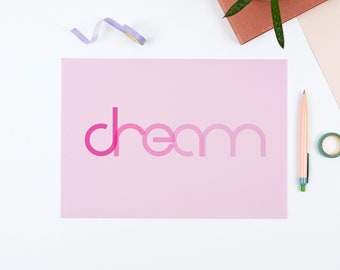 Dream typography art print