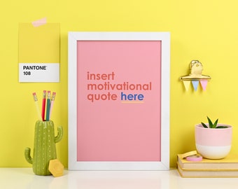 Funny quote art print - Insert Motivational Quote Here