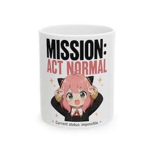 Mission: Act Normal | Ceramic Mug
