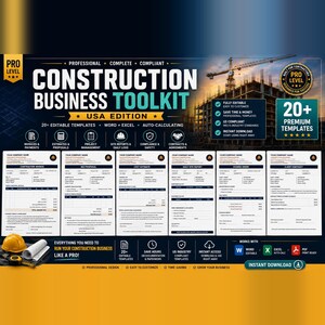 May include: A digital construction business toolkit featuring 20 editable templates for Word and Excel. The graphic displays a construction site background, text reading Construction Business Toolkit USA Edition, and six sample document forms.