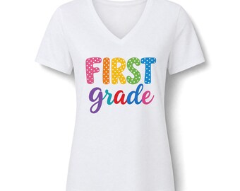 Teacher Tee Shirt First Grade Polka Dot V Neck Short Sleeve Bella Fitted School