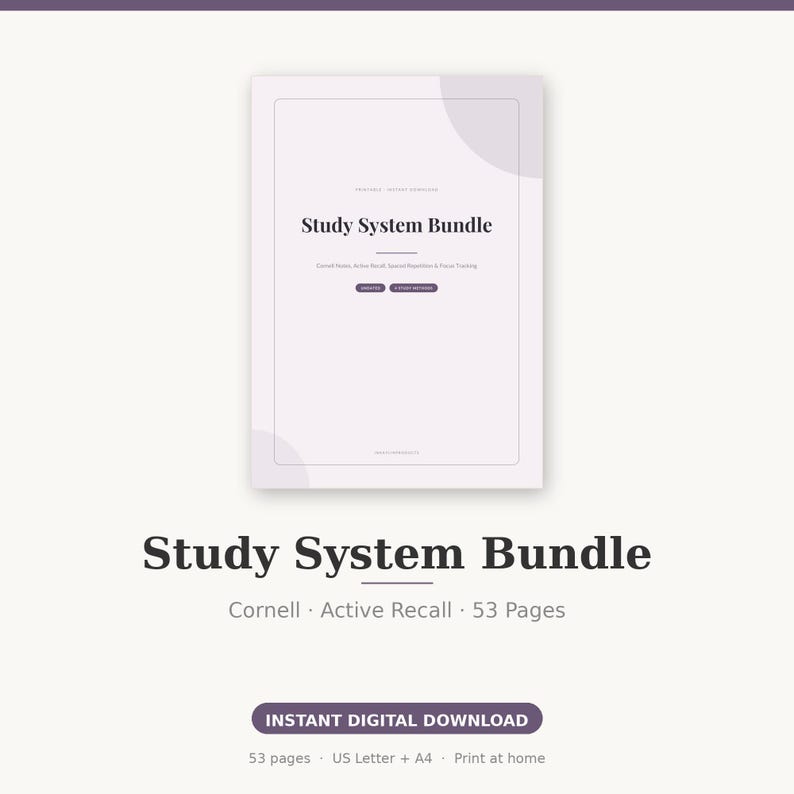 May include: A digital study system bundle document featuring a light purple cover with the text Study System Bundle, Cornell, Active Recall, Spaced Repetition & Focus Tracking. The document includes 53 pages in US Letter and A4 sizes.