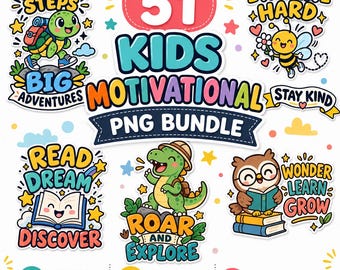 51 Kids Motivational PNG Bundle, Positive Quote Clipart for Shirts, Mugs & Posters