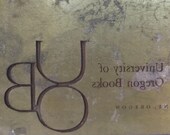 Large UNIVERSITY OF OREGON printer block 1960s letterpress Printer 39 s type block U of O Books advertising printer block Eugene Oregon