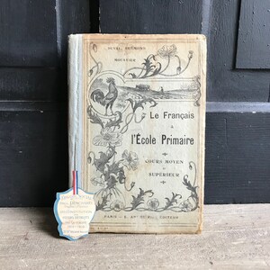フランスの教科書、Le Français à l'école Primaire、1918 年のグラメール構成、フランスの農場生活のイラスト、オンドリ、フランスの農家