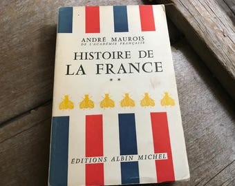 1958 Histoire De La France by Andre Maurois, French Text, First Edition, Soft Cover