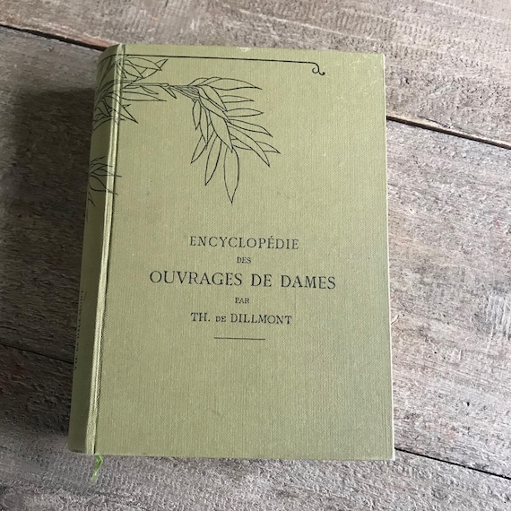 Encyclopedia of Needlework by Thérèse De Dillmont, French Version
