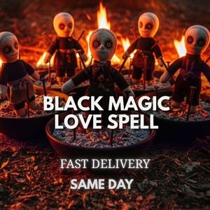 Puede incluir: Cinco muñecos de tela pequeños con rostros pálidos y ojos oscuros, vestidos con ropa negra y colocados en cuencos oscuros llenos de ceniza gris y clavos de metal. El texto BLACK MAGIC LOVE SPELL, FAST DELIVERY, SAME DAY está superpuesto.