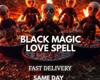 Black Magic Love Spell, Dark Love Ritual, Passion Spell, Attraction Spell, Romance Energy