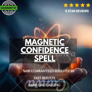 Könnte beinhalten: Eine digitale Grafik mit dem Text MAGNETIC CONFIDENCE SPELL, 100% GUARANTEED SOULUTION, FAST RESULTS und SAME DAY CASTING. Das Bild enthält ein leuchtendes orangefarbenes atomsymbol, eine Fünf-Sterne-Bewertung und ein grünes Garantie-Abzeichen.