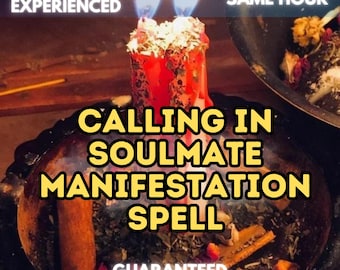 Calling In Soulmate Manifestation Spell, Soulmate Attraction Ritual, True Love Spell, Love Manifestation, Heart Opening