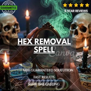May include: An oval mirror with an ornate frame, surrounded by two human skulls, three lit candles, and tarot cards. The text reads HEX REMOVAL SPELL, 100% GUARANTEED SOULUTION, FAST RESULTS, SAME DAY CASTING, and 5 STAR REVIEWS with a guarantee badge.