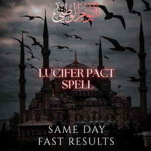 Op de afbeelding: Een donkere, sfeervolle afbeelding van een moskee met meerdere minaretten en een centrale koepel onder een bewolkte lucht vol vliegende vogels. De tekst LUCIFER PACT SPELL staat in het midden in het wit, met daaronder SAME DAY FAST RESULTS en Arabisch schrift.