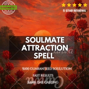 May include: A digital graphic featuring a sunset over water with red roses on the sides. Text reads: SOULMATE ATTRACTION SPELL, 5 STAR REVIEWS, %100 GUARANTEED SOULUTION, FAST RESULTS, SAME DAY CASTING. A couple stands in the foreground facing the horizon.