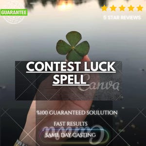 Op de afbeelding: Een klavertjevier tegen een wazige waterachtergrond met tekstoverlays CONTEST LUCK SPELL, %100 GUARANTEED SOULUTION, FAST RESULTS, SAME DAY CASTING, een vijfsterrenbeoordelingsafbeelding en een garantiezegel.