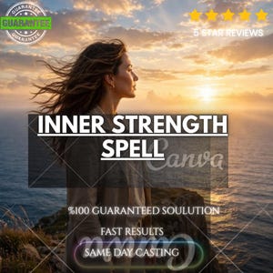 Pode incluir: Um gráfico digital apresentando uma pessoa olhando para um pôr do sol sobre o oceano. As sobreposições de texto incluem "INNER STRENGTH SPELL", "5 STAR REVIEWS", "GUARANTEE", "%100 GUARANTEED SOULUTION", "FAST RESULTS" e "SAME DAY CASTING".