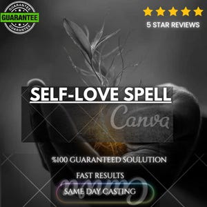 Op de afbeelding: Een zwart-wit afbeelding met een kleine plant die uit gevouwen handen groeit. De tekst luidt: SELF-LOVE SPELL, %100 GUARANTEED SOULUTION, FAST RESULTS, SAME DAY CASTING, 5 STAR REVIEWS, en een cirkelvormig GUARANTEE-embleem met vijf gele sterren.