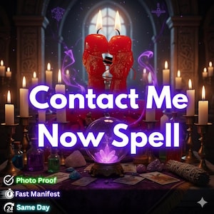 May include: Two red candles shaped like figures embracing, positioned above a glowing crystal ball on a table with tarot cards, small bottles, and white pillar candles. Text reads: Contact Me Now Spell, Photo Proof, Fast Manifest, Same Day.