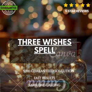 Peut inclure: Une bouteille en verre transparent remplie de guirlandes lumineuses blanc chaud. Le texte indique THREE WISHES SPELL, 100% GUARANTEED SOULUTION, FAST RESULTS, SAME DAY CASTING et 5 STAR REVIEWS. Un badge circulaire vert affiche le mot GUARANTEE.