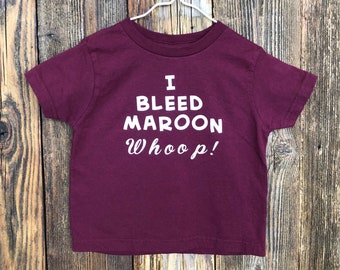 Texas A&M Aggie I Bleed Maroon Tee Infant, Toddler, Youth