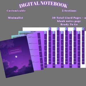 May include: A digital notebook with a purple cloud cover featuring a moon. The layout includes 5 sections, 50 lined pages, and a blank notes page. Text includes DIGITAL NOTEBOOK, Customizable, 5 Sections, Minimalist, 50 Total Lined Pages + a blank notes page, Ready To Go, and Digital Download Only.