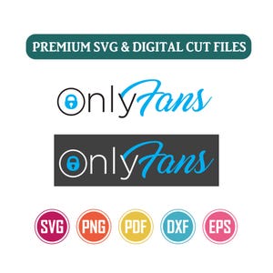 May include: A digital graphic featuring the text PREMIUM SVG & DIGITAL CUT FILES at the top. Below are two versions of the OnlyFans logo with a blue padlock icon. At the bottom are five colorful circles containing the text SVG, PNG, PDF, DXF, and EPS.