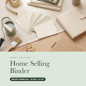 Peut inclure: Un classeur beige, un éventail d'échantillons de peinture aux tons neutres, un pot de peinture avec rouleau, un pinceau, un mètre ruban et du tissu plié. Le texte indique : EVERY CHAPTER Home Selling Binder INSTANT DOWNLOAD · LETTER + A4 PDF.