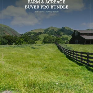 May include: A digital download titled FARM & ACREAGE BUYER PRO BUNDLE and 3-in-1 Land & Acreage Bundle. The image features a green grassy field, a dark wooden fence, a large dark barn, and rolling hills under a blue sky with white clouds.