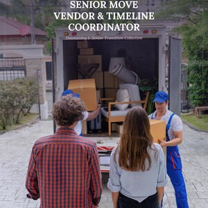May include: A digital download titled Senior Move Vendor & Timeline Coordinator from the Downsizing & Senior Transition Collection. The image shows two people facing a moving truck filled with cardboard boxes and furniture, with a worker in blue.