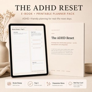 Könnte beinhalten: Ein digitales Tablet mit einer Brain Dump und Top 3 Planerseite neben einem Buch mit dem Titel The ADHD Reset. Der Text lautet The ADHD Reset E-Book + Printable Planner Pack. Symbole unten zeigen Brain Dump, Top 3, Dopamine Menu und Bad Day Card.