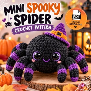 Op de afbeelding: Een zwart en paars gehaakte spinnenknuffel met een kleine paarse heksenhoed met een oranje band. De tekst luidt MINI SPOOKY SPIDER CROCHET PATTERN en PDF DIGITAL DOWNLOAD. De spin heeft grote zwarte ogen en roze geborduurde wangen.