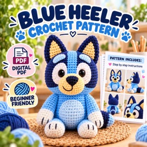 May include: A crochet Blue Heeler dog plush toy with dark blue, light blue, and cream yarn. The toy features large black eyes, a black nose, and a stitched smile. Beside it is a printed pattern guide with the text "PATTERN INCLUDES: Step by step instructions" and images of the finished toy.