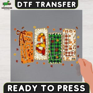 May include: A DTF transfer sheet featuring the word FALL in large block letters. Each letter has a unique pattern: orange with acorns, pumpkins, green and black plaid, and brown buffalo check with foxes. Small autumn leaves surround the letters.