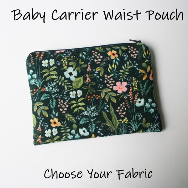 Baby Carrier Waist Pouch - Choose Your Fabric (Fits Kinderpack, Tula, Lillebaby, Artipoppe, Happy Baby, Ergo, Sakura Bloom & any SSC)